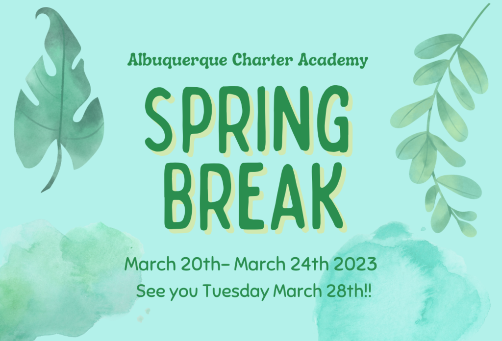Spring Break Announcement